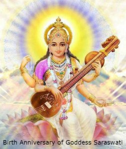 Birth Anniversary of Goddess Saraswati